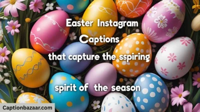 Easter Instagram Captions