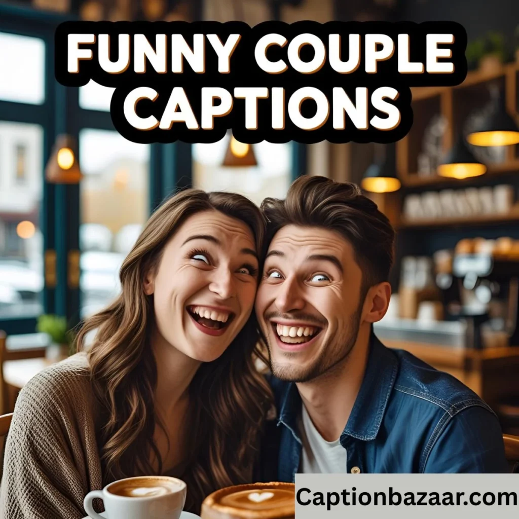 Funny Couple Captions