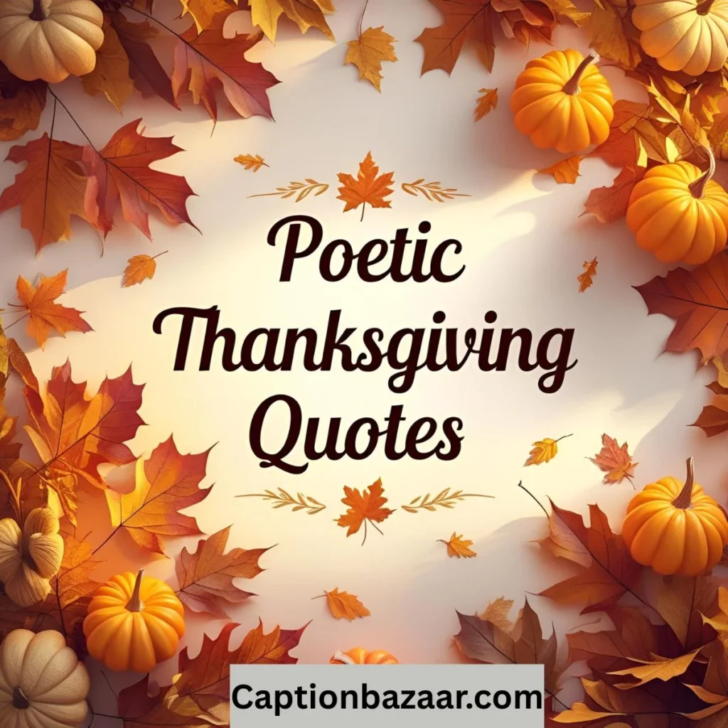 Poetic Thanksgiving Quotes