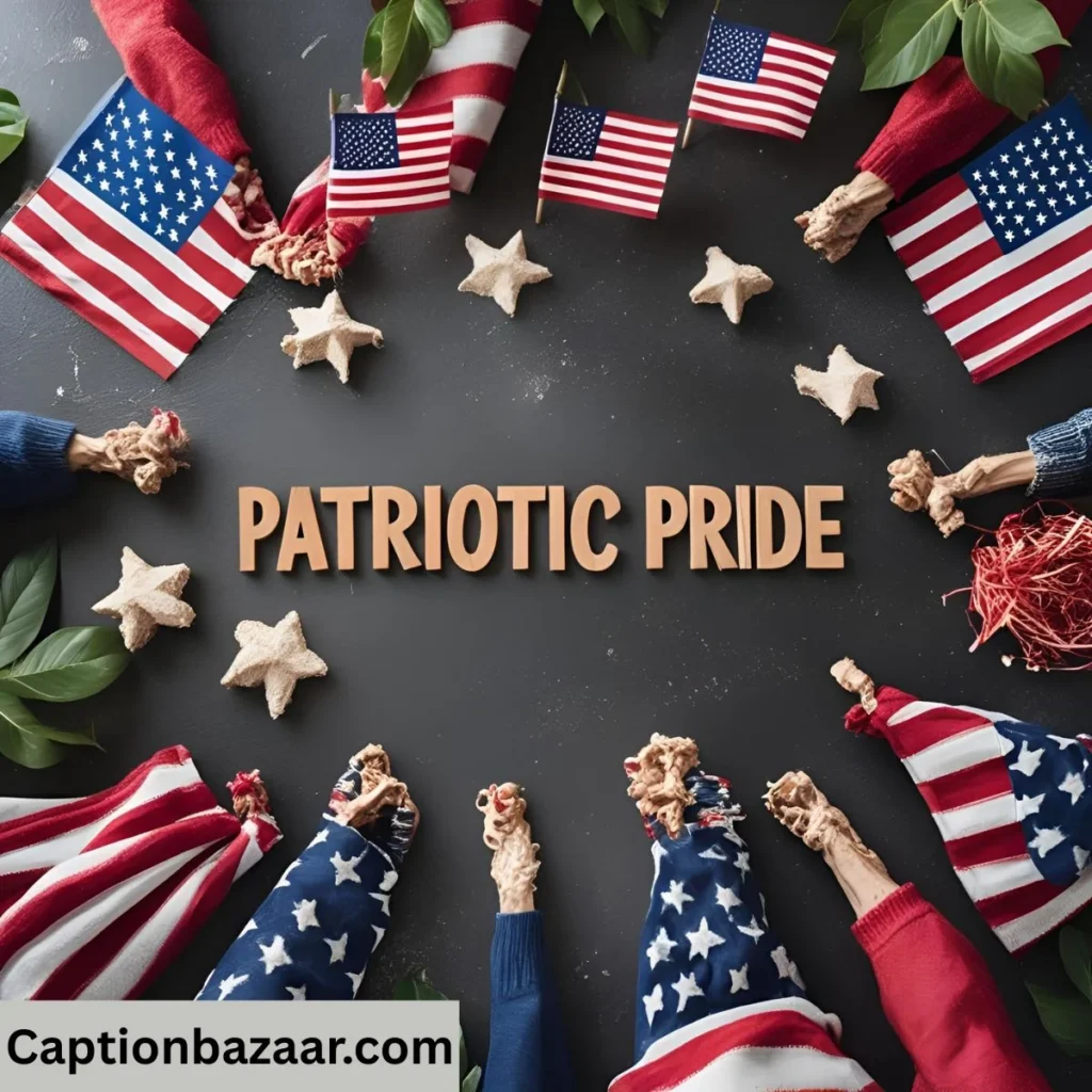 Patriotic Pride Captions
