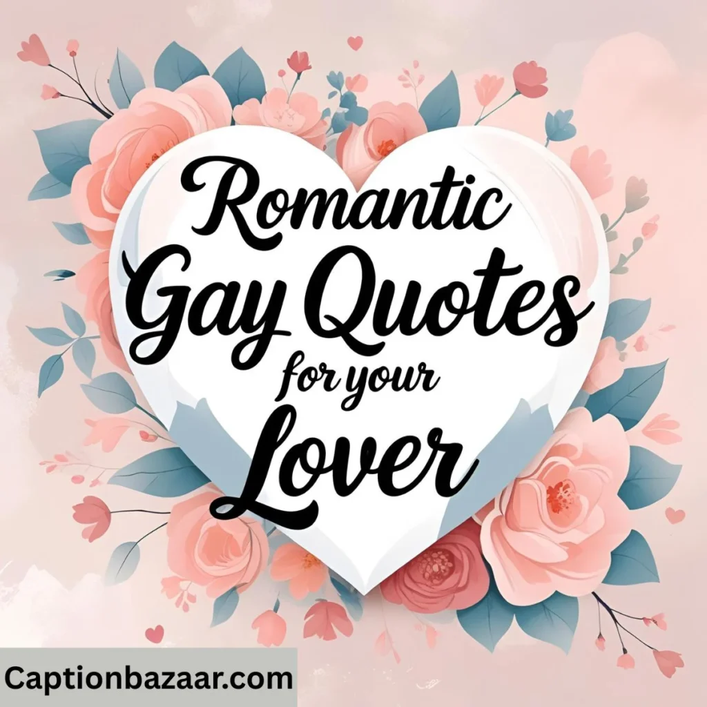 Romantic Gay Quotes for Your Lover