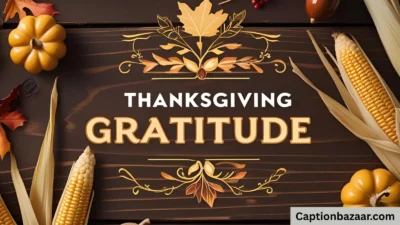 Thanksgiving Instagram Captions