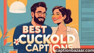 Best Cuckold Captions for Playful and Creative Posts