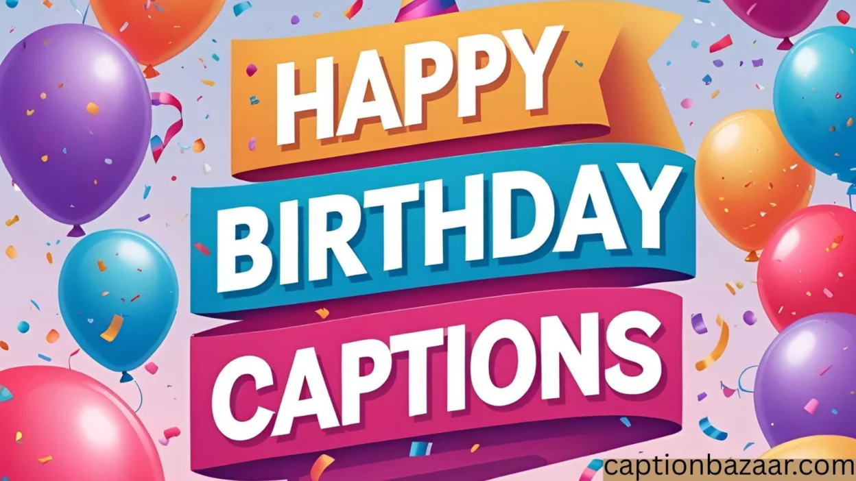 Birthday Captions for Instagram
