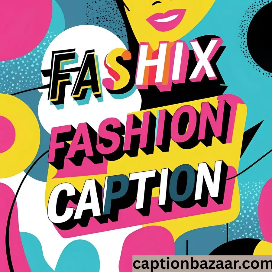 Fashion Captions