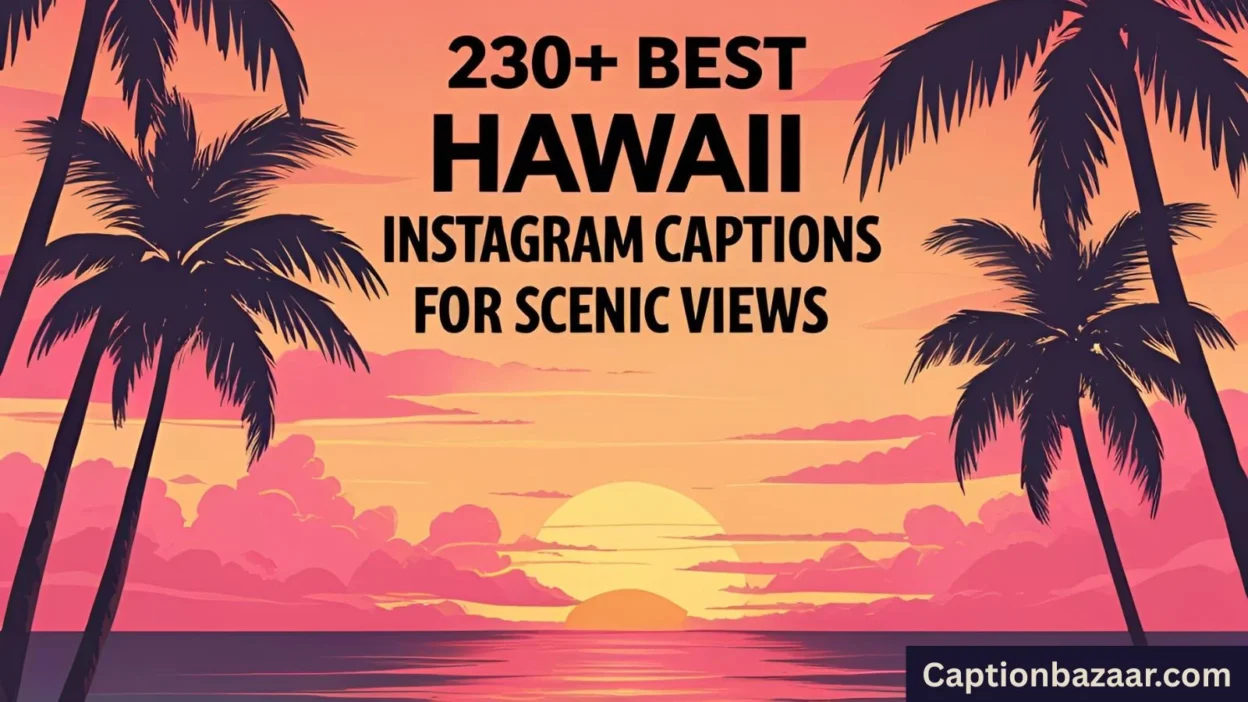Best Hawaii Instagram Captions for Scenic Views