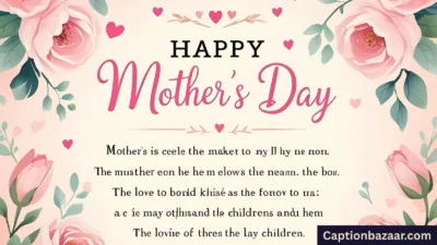 Heartfelt Mother’s Day Captions