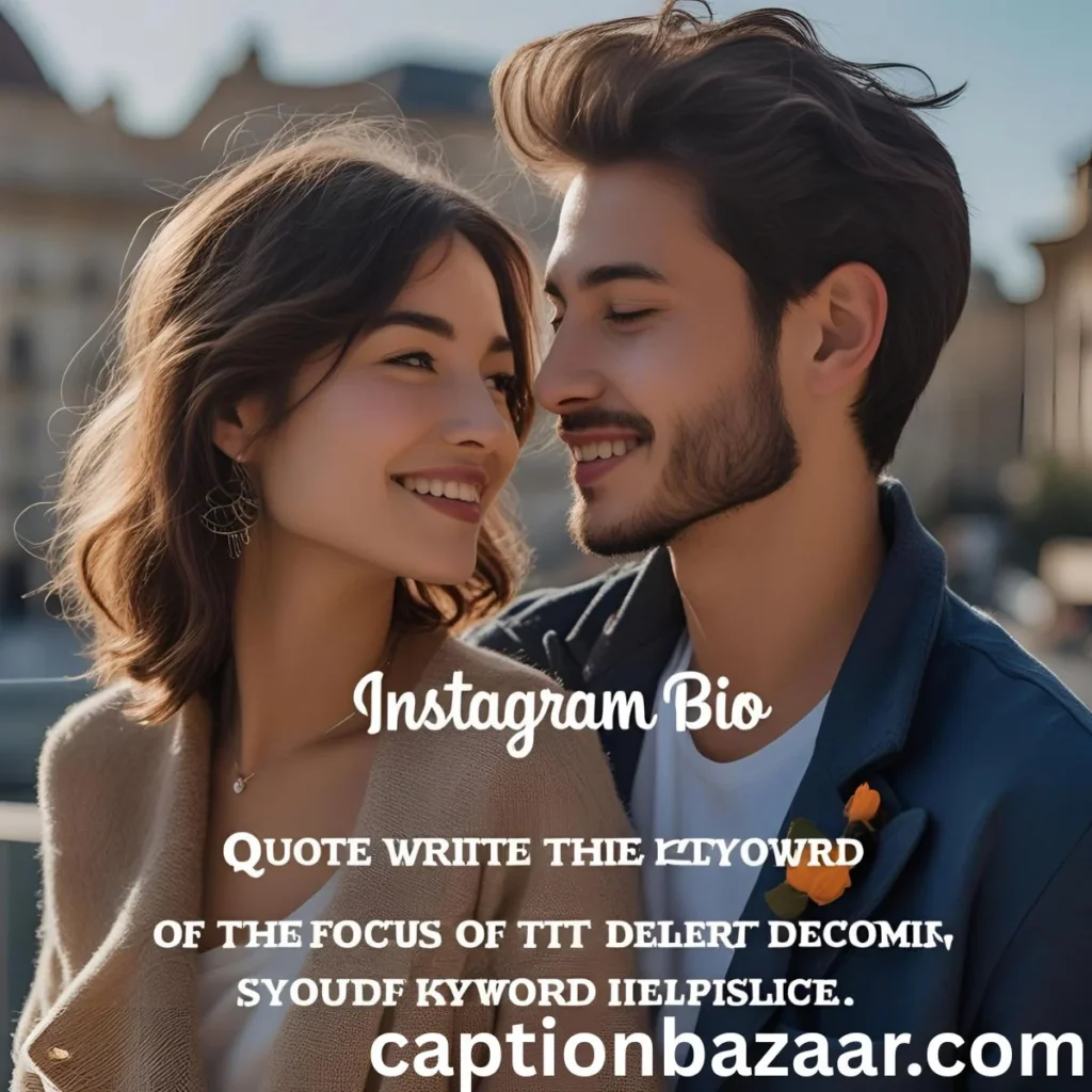 Instagram Bio Couple Quotes
