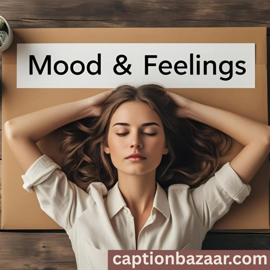 Mood & Feelings Captions