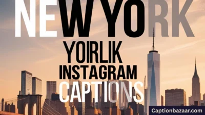 New York Instagram Captions