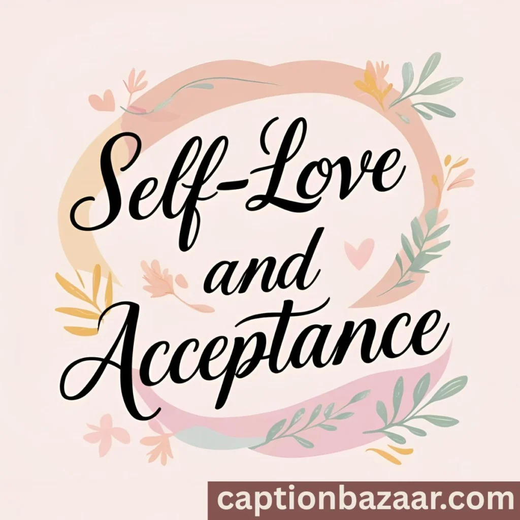 Sissy Quotes for Self-Love and Acceptance