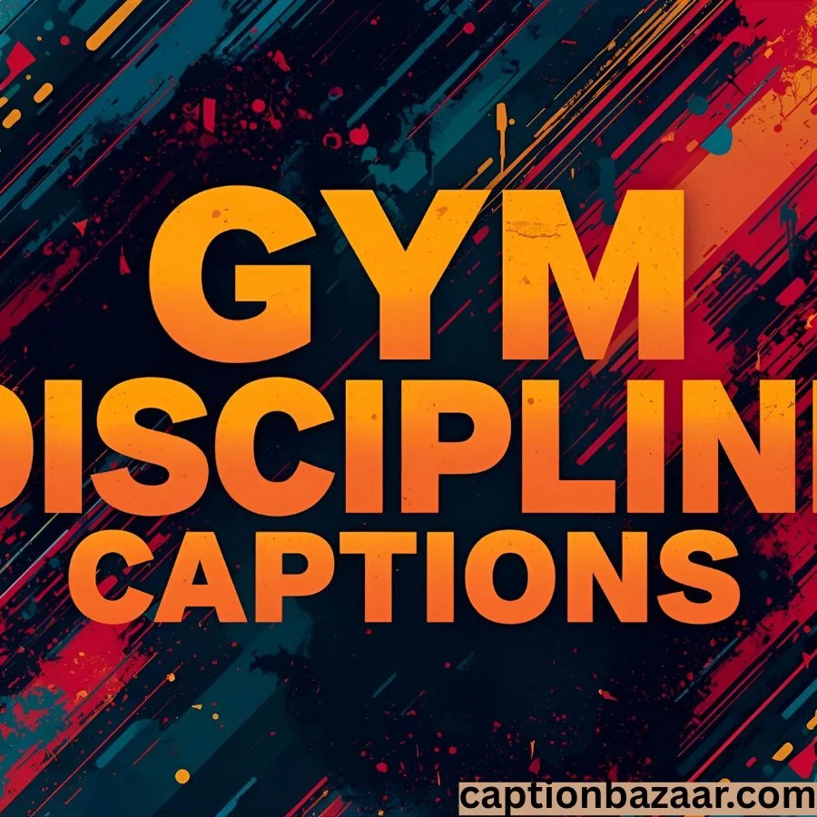 Gym Discipline Captions