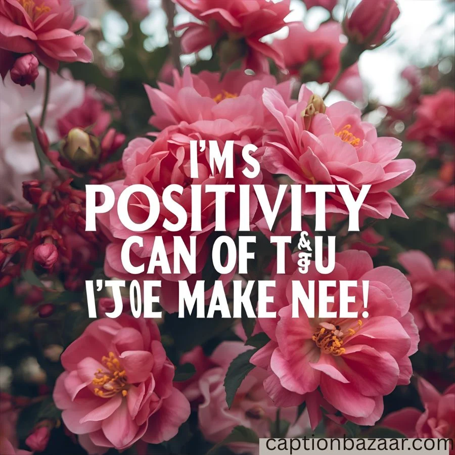 Positivity Captions