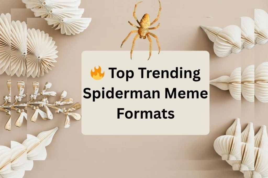 Top Trending Spiderman Meme Formats