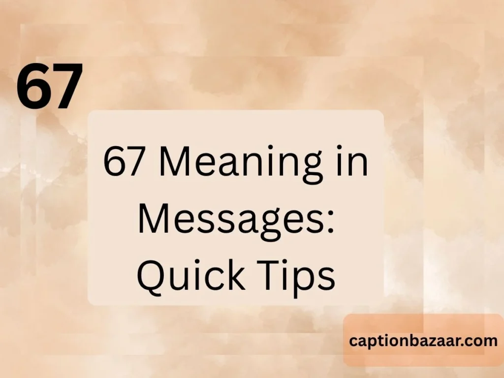 67 Meaning in Messages: Quick Tips