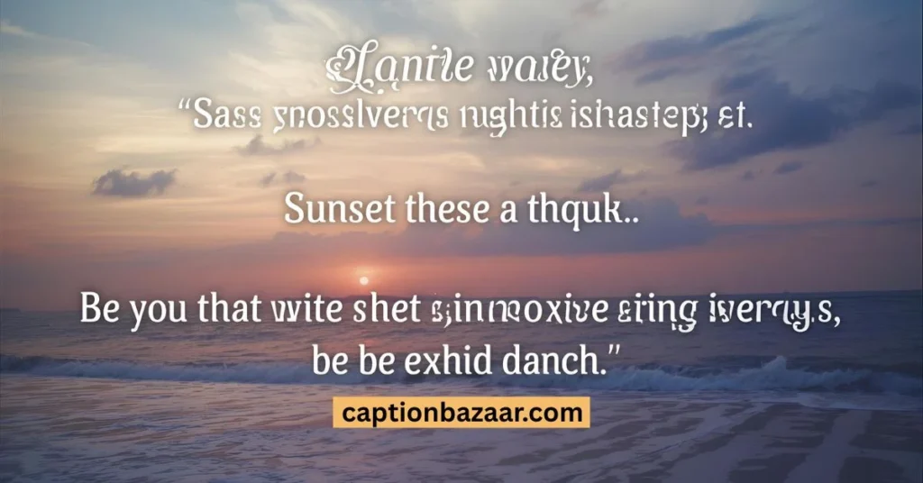 Sunset Wishes Captions